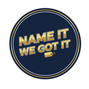 Name It We Got It - Home